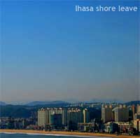 Lhasa Shore Leave - Lhasa Shore Leave
