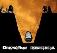 Oblong Box - Premature Burial